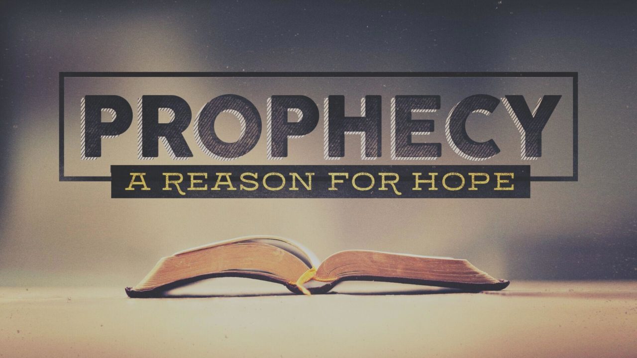 Prophecy A Reason for Hope Reston Bible Church