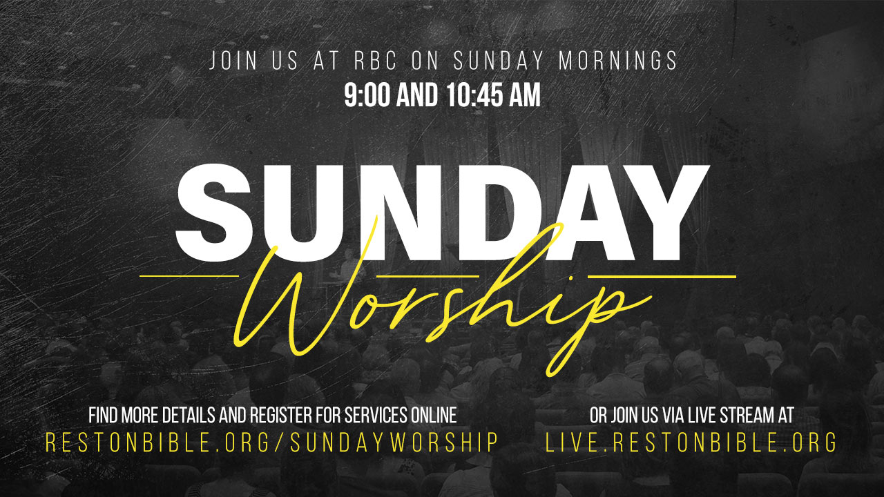 Sunday Worship Covid Updates Reston Bible Church