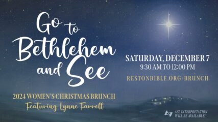 Go to Bethlehem and See (2024 Christmas Brunch)