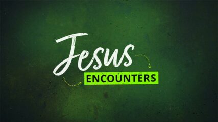 Jesus Encounters: The Centurion